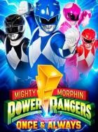 Power Rangers: Once & Always