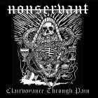 Nonservant - Clairvoyance Through Pain