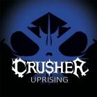 Crusher - Uprising