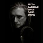 Blixa Bargeld x Nikko Weidemann - Blixa Bargeld Sings David Bowie