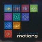 J & The Causeways - - Motions  