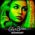 Cars  Brides - Midnight