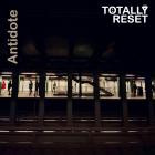 Reset - The Antidote