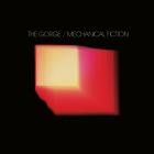 The Gorge - Mechanical Fiction