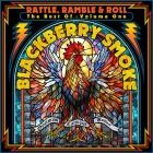 Blackberry Smoke - - Rattle, Ramble & Roll The Best Of Blackberry Smoke, Vol1  