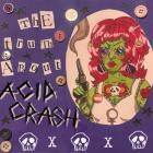 Acid Crash - The Truth About Acid Crash - 