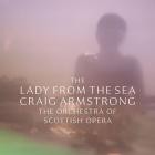 Craig Armstrong and The Orchestra of Scottish Opera - The Lady From The Sea