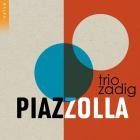 Trio Zadig - Piazzolla