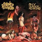 Chained to the Dead - Only Hunger Remains