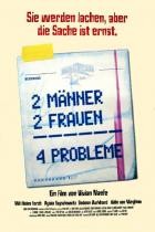 2 Männer, 2 Frauen - 4 Probleme!?