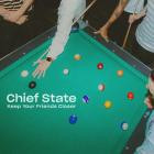 Chief State-Keep Your Friends Closer-16BIT-WEB-FLAC-2026-FLACCiD