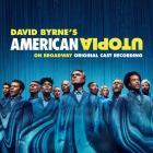 David Byrne - - American Utopia On Broadway (Original Cast Recording)  
