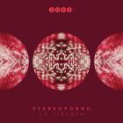 Stereoporno - La Liberta  