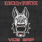 Liberty And Justice - Vice Grip