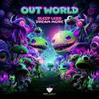 Out World - Sleep Less, Dream More
