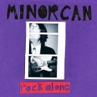 Minorcan - Rock Alone