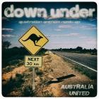 Australia United - Down Under (Australian Anthem Remix EP)