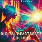 Kenny Thomas - Digital Heartbeats Collide