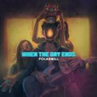 Polarmill - When The Day Ends