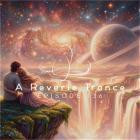 VA - A Reverie Trance Episode 136