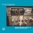 Curtis Salgado - Legacy Rewind Live In 25
