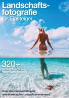 Landschaftsfotografie fuer Einsteiger April 2026