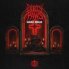 Dirty Paws - - Dark Idols  