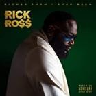 Rick Ross - Richer Than I Ever Bee