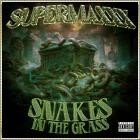 Supermaxxx - Snakes In The Grass