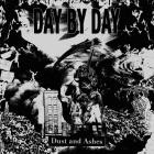 Day By Day - Dust and Ashes