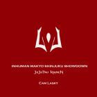 Cam Lasky - Inhuman Makyo Shinjuku Showdown: Jujutsu Kaisen