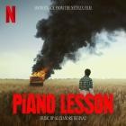 Alexandre Desplat - The Piano Lesson (Soundtrack from the Netflix Film)