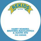 Harry Romero & Brothers Macklovitch & Austin Ato - The Corner