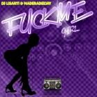 DJ Lisanti  MaderaDeejay - Fuck Me Girl