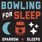 Sparrow Sleeps - Bowling For Sleep - Lullaby Covers Of Bowling For Soup Songs