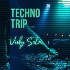 Vicky Salvi - Techno Trip, Vol  1