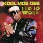 Kool Moe Dee-I Go To Work-16BIT-WEB-FLAC-1989-SHHHHHH