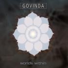 Govinda - Worlds Within