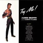 James Brown And His Famous Flames - - Try Me  