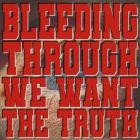 Bleeding Through - We Want The Truth (Sick Of It All Cover)