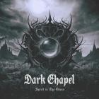 Dark Chapel - Spirit in The Glass