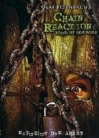 Chain Reaction - House of Horrors