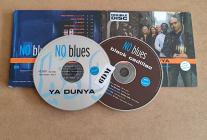 No Blues - Ya Dunya