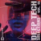 VA - Deep Tech Selections, Vol  15