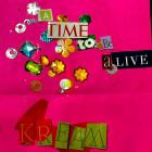 Kream - A Time To Be Alive