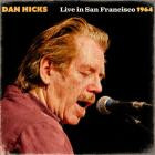 Dan Hicks - - Dan Hicks Live In San Francisco 1964  