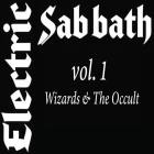 Electric Sabbath - Wizards & The Occult, Vol  1