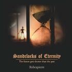 Robespierre - Sandclocks Of Eternity