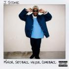 J  Stone - Minor Setbacc Major Comebacc