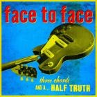 Face To Face-Three Chords and a Half Truth-24BIT-192KHZ-WEB-FLAC-2013-FLACCiD